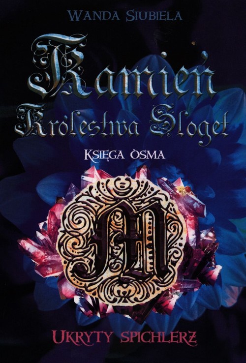 Image of Kamień Królestwa Sloget Ukryty spichlerz Księga ósma