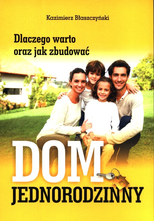 Image of Dlaczego warto oraz jak zbudować dom jednorodzinny