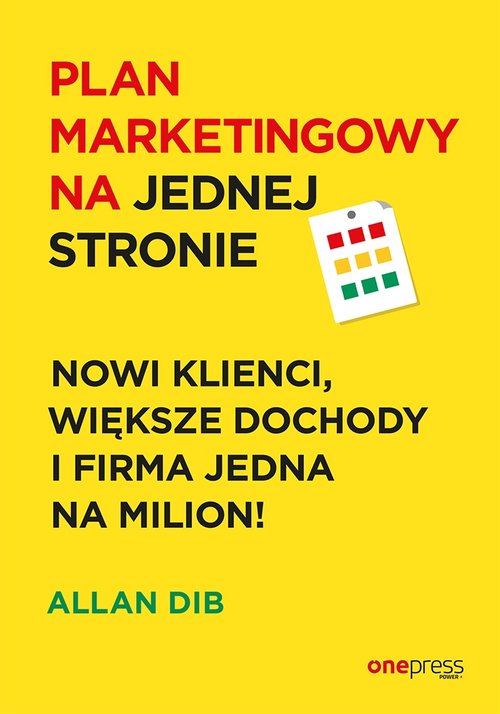 Image of Plan marketingowy na jednej stronie Nowi klienci, większe dochody i firma jedna na milion!