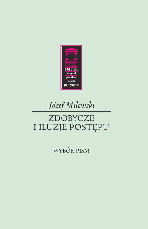 Image of Zdobycze i iluzje postępu Wybór pism