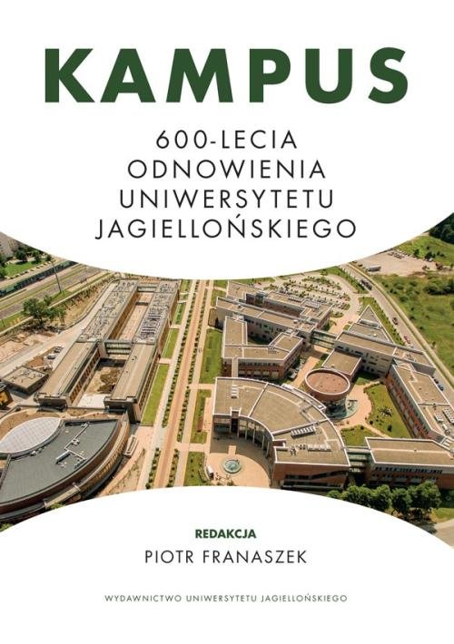 Image of Kampus 600-lecia Odnowienia Uniwersytetu Jagiellońskiego