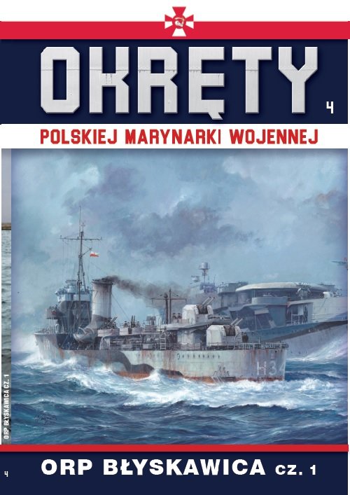 Image of Okręty Polskiej Marynarki Wojennej Tom 4 ORP Błyskawica cz. 1