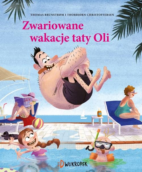 Image of Zwariowane wakacje taty Oli