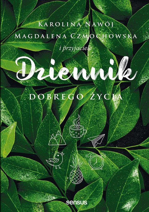 Image of Dziennik dobrego życia