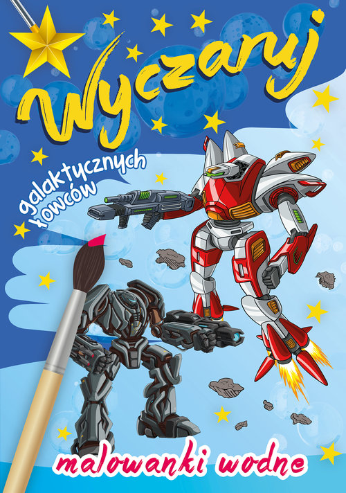 Image of Wyczaruj galaktycznych łowców Malowanki wodne