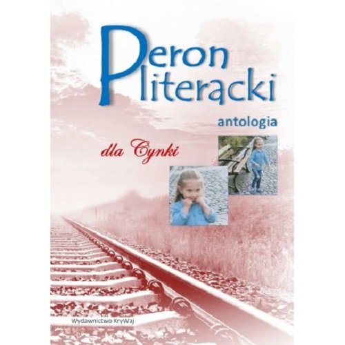Image of Peron literacki dla Cynki antologia