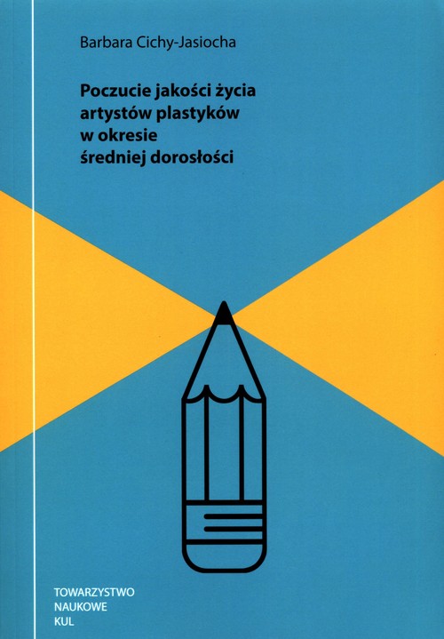 Image of Poczucie jakości życia artystów plastyków w okresie średniej dorosłości