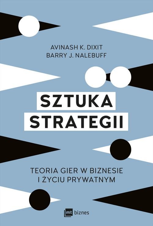 Image of Sztuka strategii Teoria gier w biznesie i życiu prywatnym