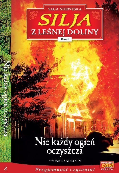 Image of Silja z leśnej doliny Tom 8 Nie każdy ognień oczyszcza