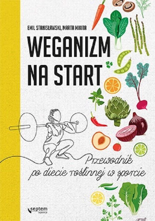 Image of Weganizm na start Przewodnik po diecie roślinnej w sporcie