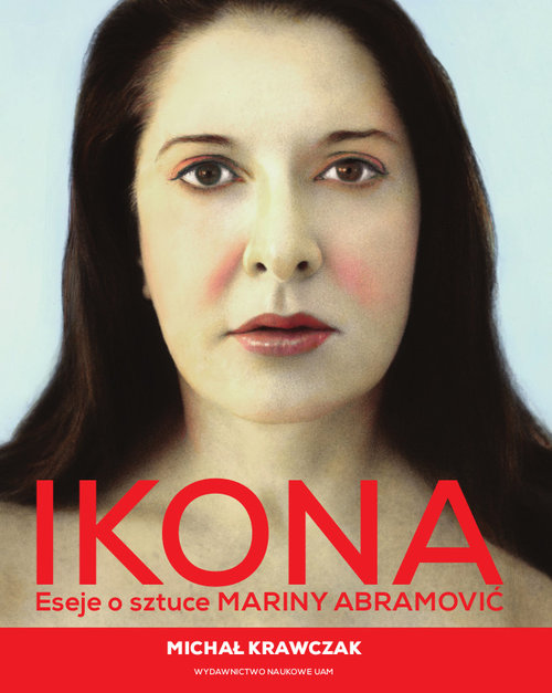 Image of Ikona Eseje o sztuce Mariny Abramović