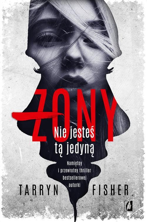 Image of Żony Nie jestes tą jedyną