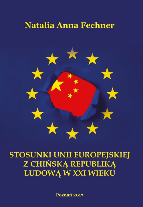 Image of Stosunki Unii Europejskiej z Chińską Republiką Ludową w XXI wieku/Wyższa Szkoła Bezpieczeństwa
