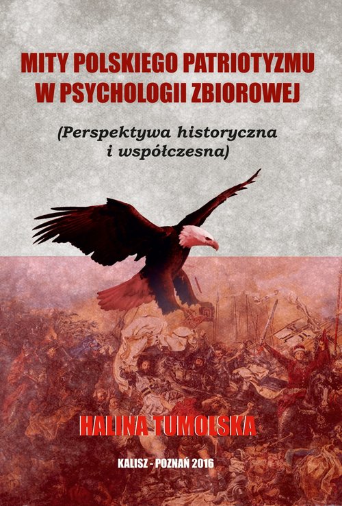 Image of Mity Polskiego Patriotyzmu w Psychologii Zbiorowej/Wyższa Szkoła Bezpieczeństwa