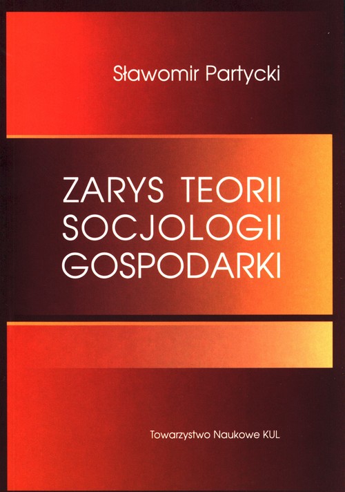 Image of Zarys teorii socjologii gospodarki