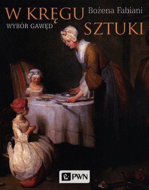 Image of W kręgu sztuki Wybór gawęd