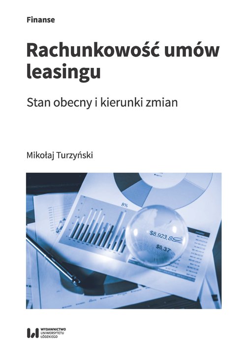 Image of Rachunkowość umów leasingu Stan obecny i kierunki zmian