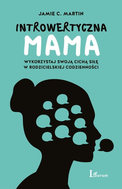 Image of Introwertyczna mama Wykorzystaj swoją cichą siłę w rodzicielskiej codzienności