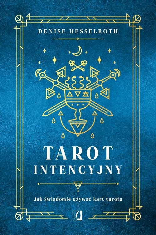 Image of Tarot intencyjny Jak świadomie używać kart tarota