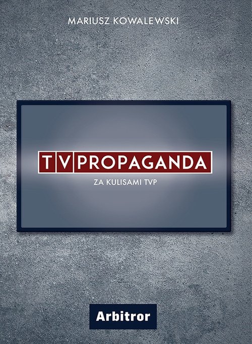 Image of TVPropaganda Za kulisami TVP