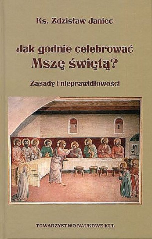 Image of Jak godnie celebrować Mszę świętą? Zasady i nieprawidłowości