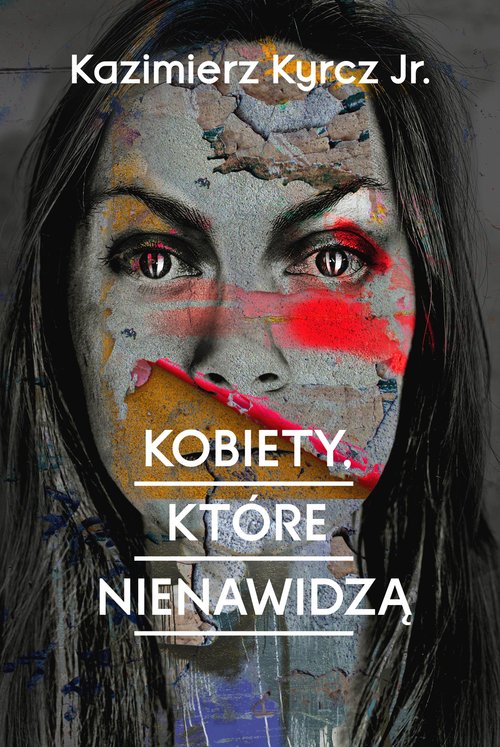 Image of Kobiety, które nienawidzą