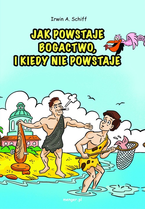 Image of Jak powstaje bogactwo, i kiedy nie powstaje