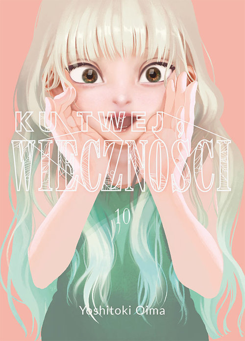 Image of Ku twej wieczności 10