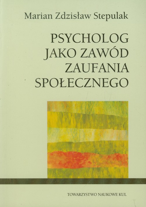 Image of Psycholog jako zawód zaufania społecznego