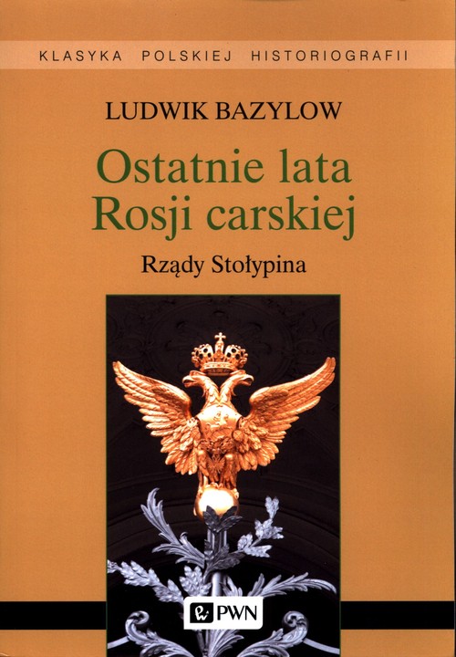 Image of Ostatnie lata Rosji carskiej Rządy Stołypina