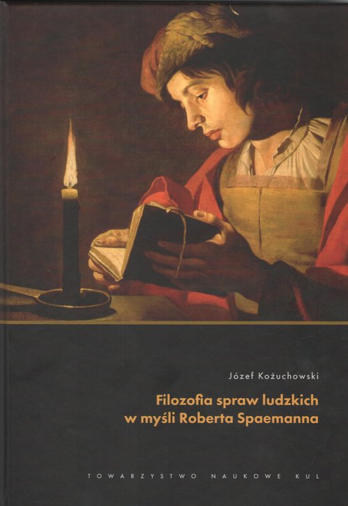 Image of Filozofia spraw ludzkich w myśli Roberta Spaemanna