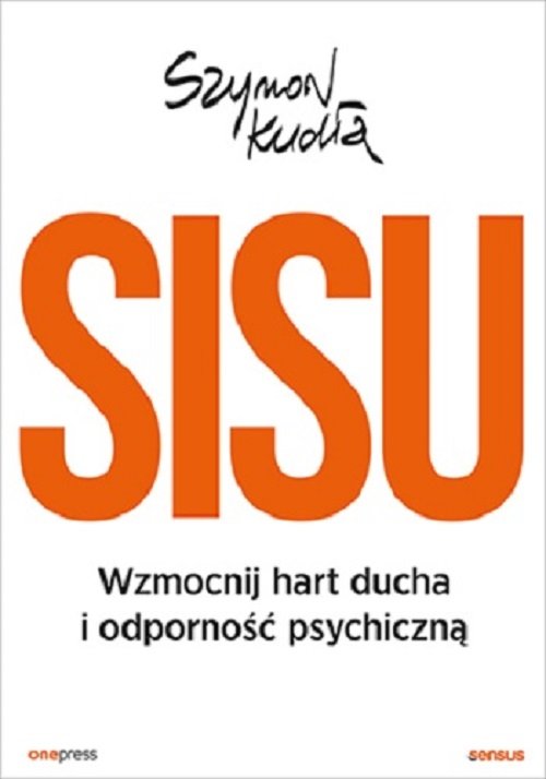Image of SISU Wzmocnij hart ducha i odporność psychiczną