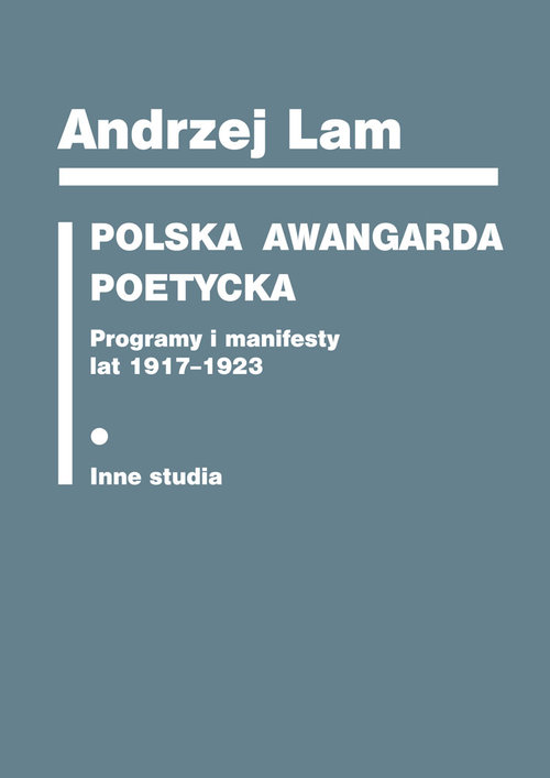 Image of Polska awangarda poetycka Programy i manifesty lat 1917-1923. Inne studia