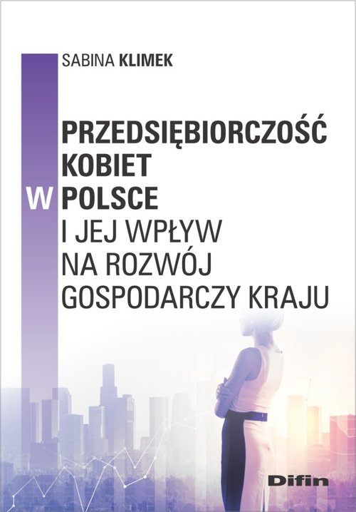 Image of Przedsiębiorczość kobiet w Polsce i jej wpływ na rozwój gospodarczy kraju