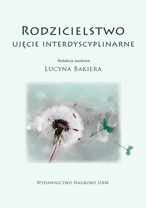 Image of Rodzicielstwo Ujęcie interdyscyplinarne