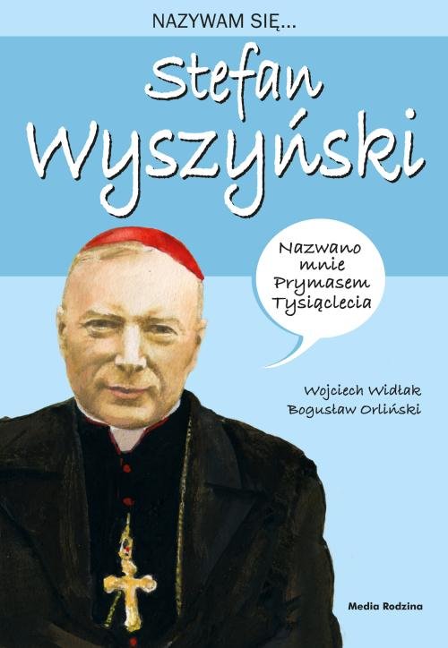 Image of Nazywam się Stefan Wyszyński