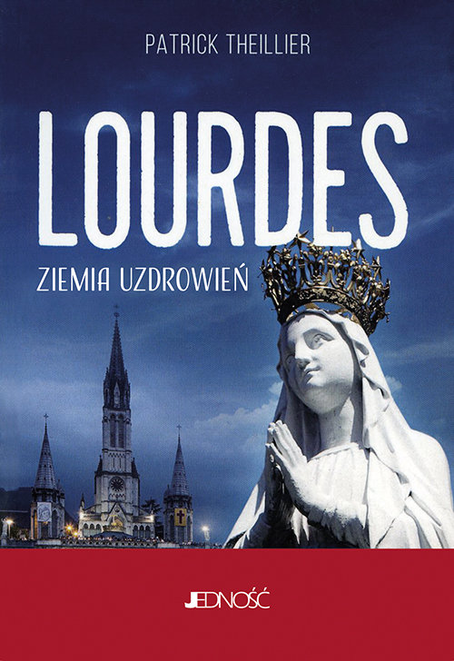 Image of Lourdes Ziemia uzdrowień