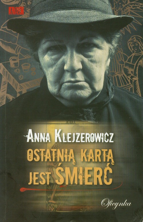 Image of Ostatnią kartą jest śmierć