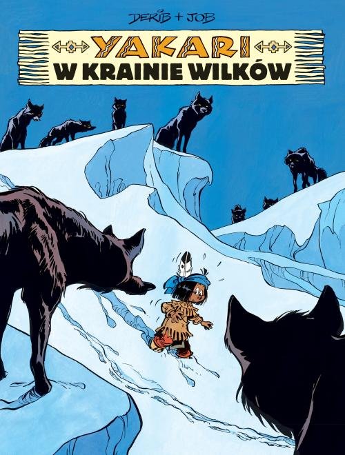 Image of Yakari W krainie wilków Tom 8
