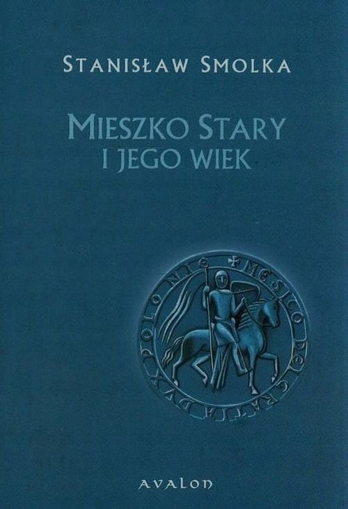 Image of Mieszko Stary i jego wiek