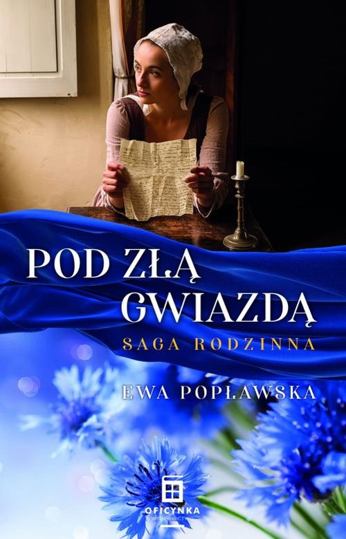 Image of Pod Złą Gwiazdą. Saga Rodzinna