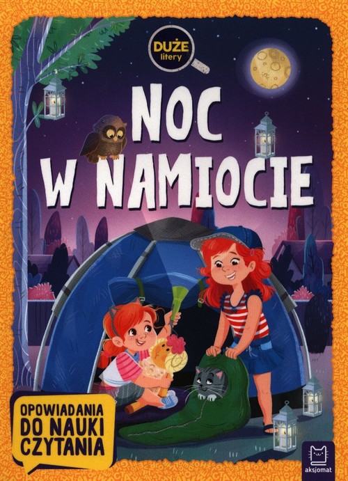 Image of Noc w namiocie Duże litery Opowiadania do nauki czytania