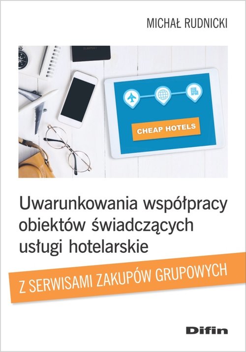 Image of Uwarunkowania współpracy obiektów świadczących usługi hotelarskie z serwisami zakupów grupowych