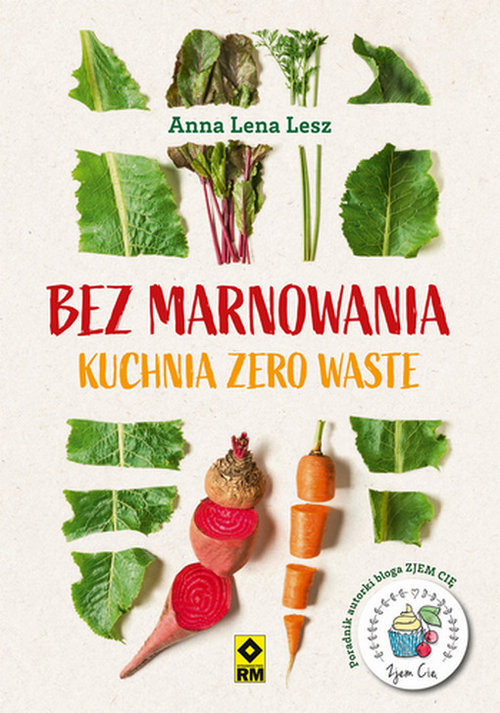 Image of Bez marnowania Kuchnia zero waste