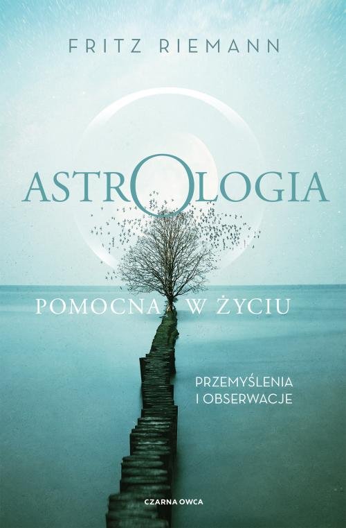 Image of Astrologia pomocna w życiu Przemyślenia i obserwacje