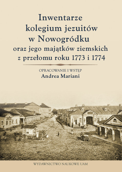 Image of Inwentarze kolegium jezuitów w Nowogródku oraz jego majątków ziemskich z przełomu roku 1773 i 1774