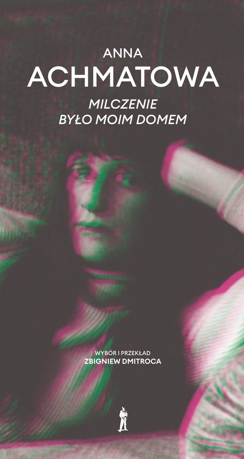 Image of Milczenie było moim domem