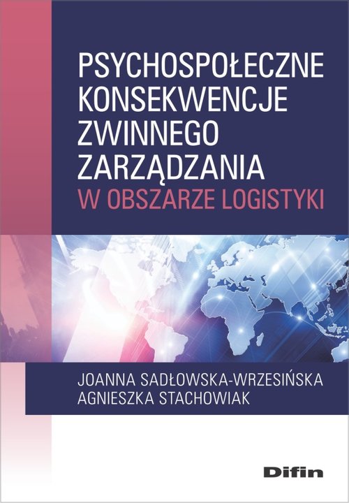 Image of Psychospołeczne konsekwencje zwinnego zarządzania w obszarze logistyki