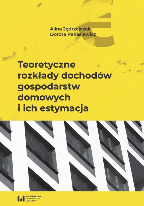 Image of Teoretyczne rozkłady dochodów gospodarstw domowych i ich estymacja