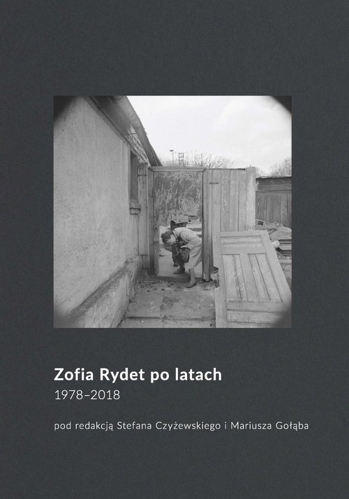 Image of Zofia Rydet po latach. 1978-2018